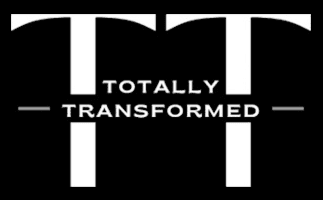 Totally Transformed